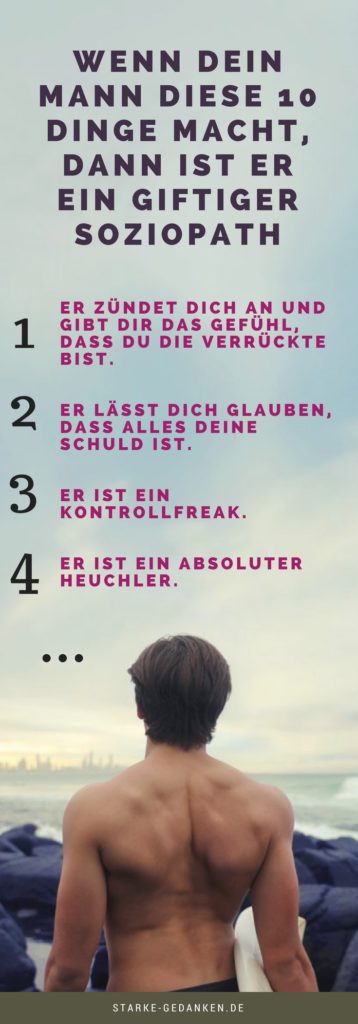 Wenn Dein Mann Dich Nicht Mehr Anfasst Wenn Dein Mann diese 10 Dinge macht, dann ist er ein giftiger SOZIOPATH