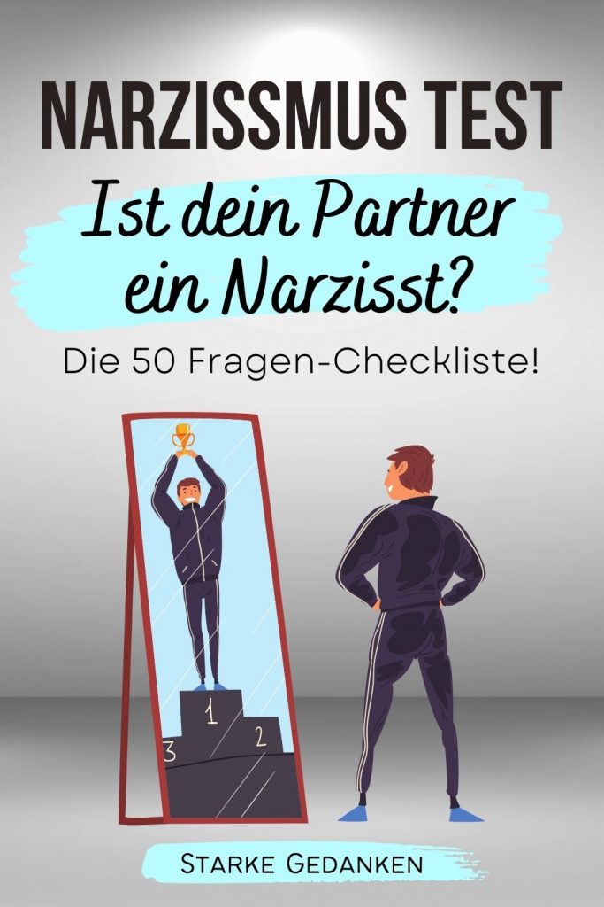Narzissmus Test: Ist dein Partner ein Narzisst? Die 50 Fragen-Checkliste!
