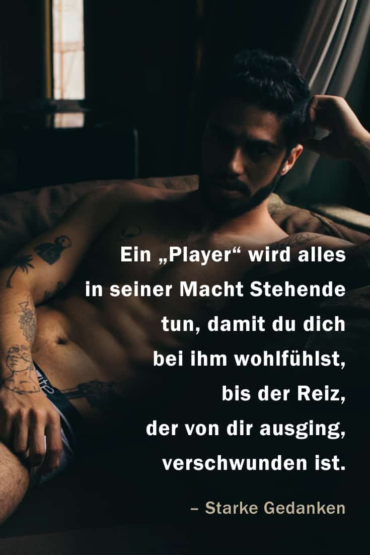 Der Unterschied Zwischen Einem Player Und Dem Mann Furs Leben