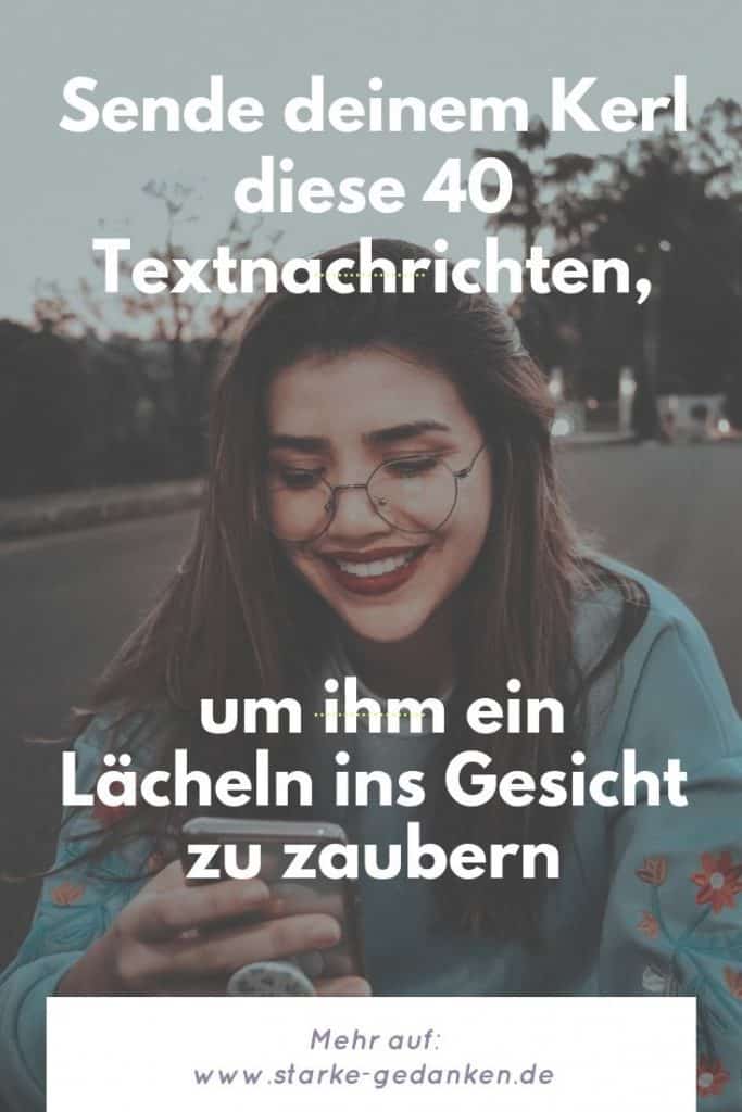 Sende Deinem Kerl Diese 40 Textnachrichten Um Ihm Ein L cheln Ins
