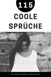 Coole Sprüche Die (157+) coolsten Sprüche auf Deutsch und Englisch