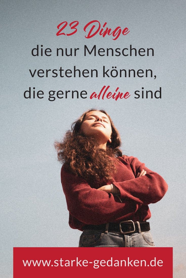 Gerne alleine sein nicht Gerne allein