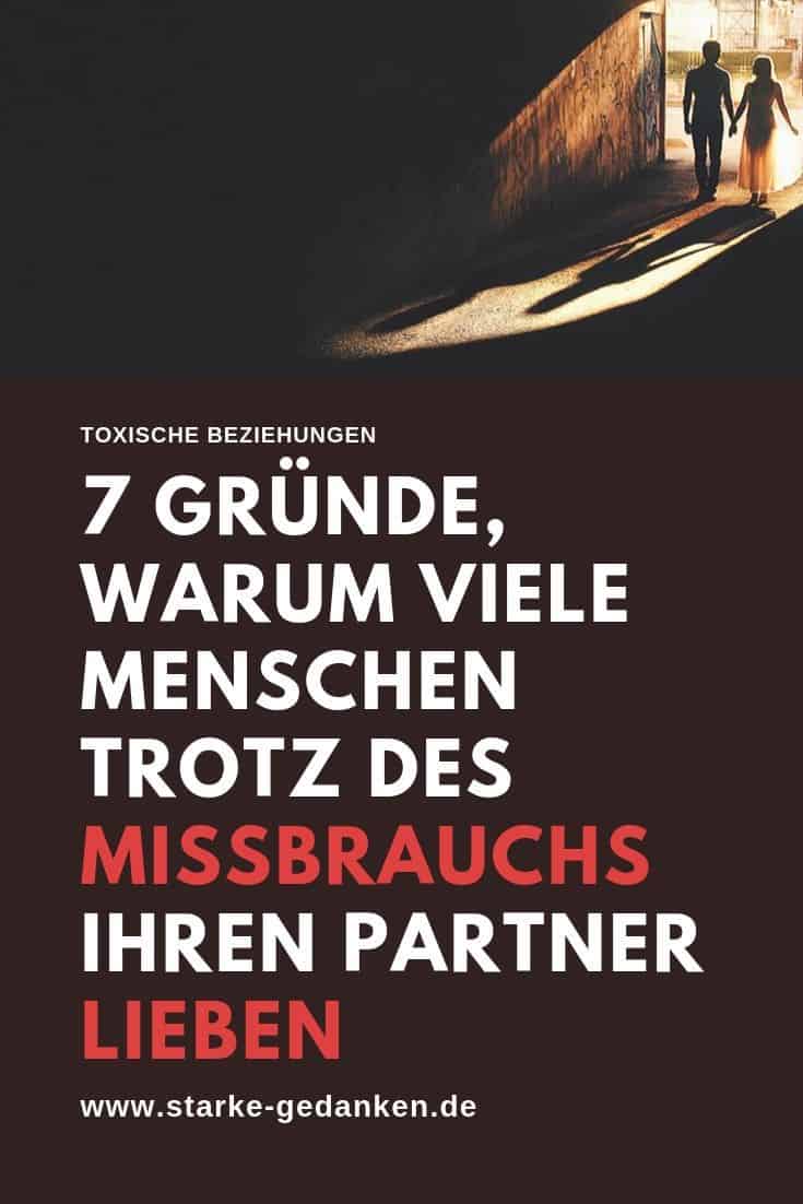 7 Gründe, warum viele Menschen trotz des Missbrauchs ihren Partner lieben