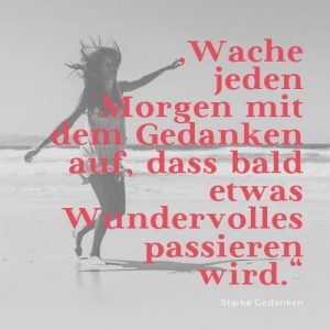 Guten Sprüche 160+ Sprüche für einen Guten
