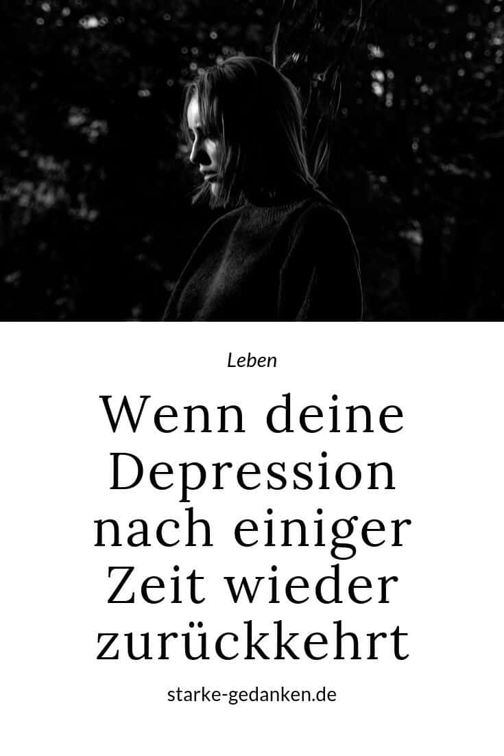 Der depression gefühle rückkehr Depression nach