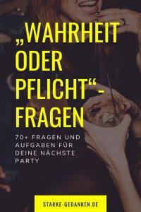 Wahrheit oder Pflicht Fragen: 70+ der besten Fragen und Aufgaben