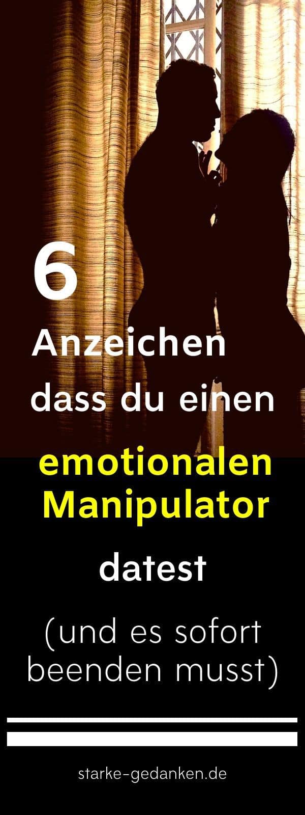 6 Anzeichen, dass du einen emotionalen Manipulator datest (und es sofort beenden musst)