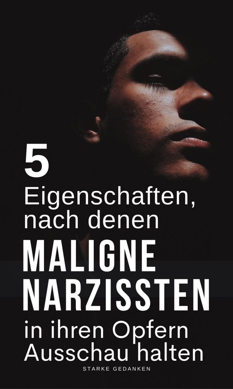 Wenn Man Narzissten Beim Lügen Erwischt 5 Eigenschaften, nach denen maligne Narzissten in ihren Opfern Ausschau