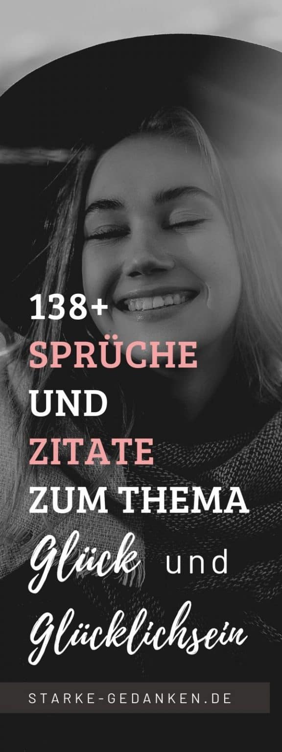 Glück Sprüche 138+ Sprüche und Zitate übers Glück