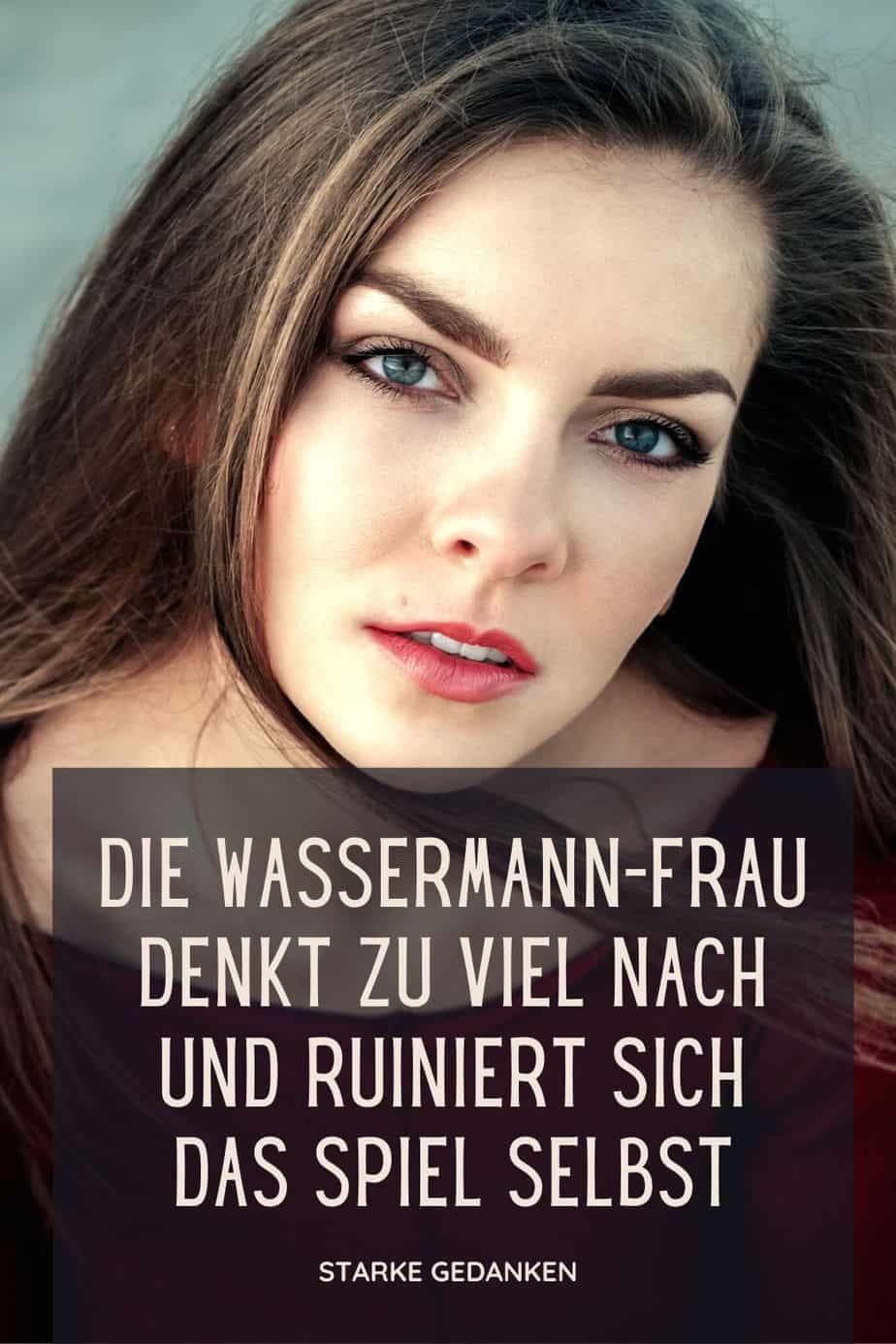 Wenn Ein Wassermann Frau Leidet