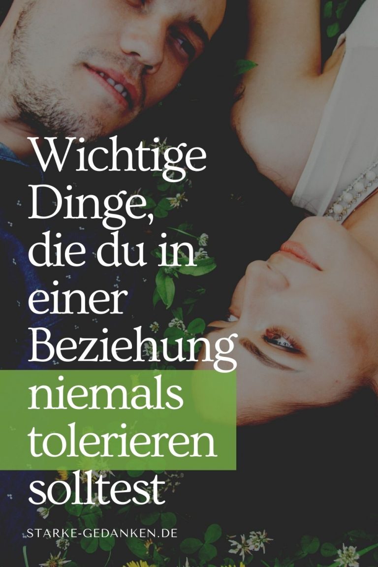 Wichtige Dinge Die Du In Einer Beziehung Niemals Tolerieren Solltest 0746