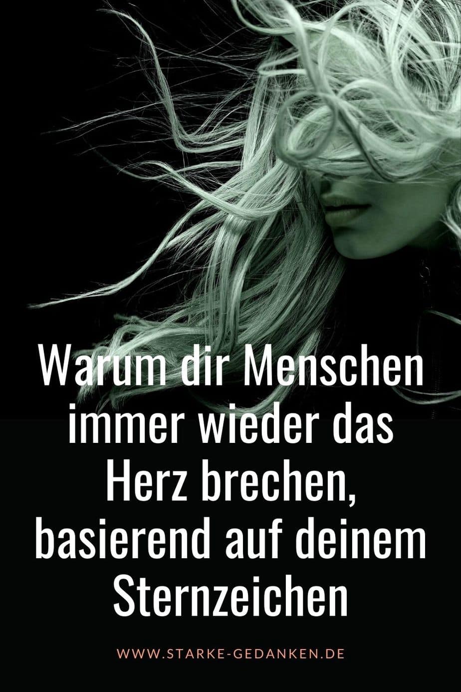 Diese Sternzeichen Brechen Dir Das Herz