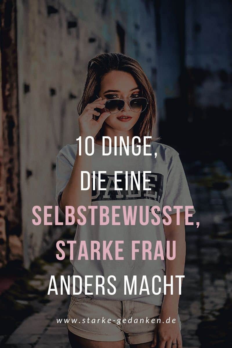 49++ Selbstbewusste starke frauen sprueche information