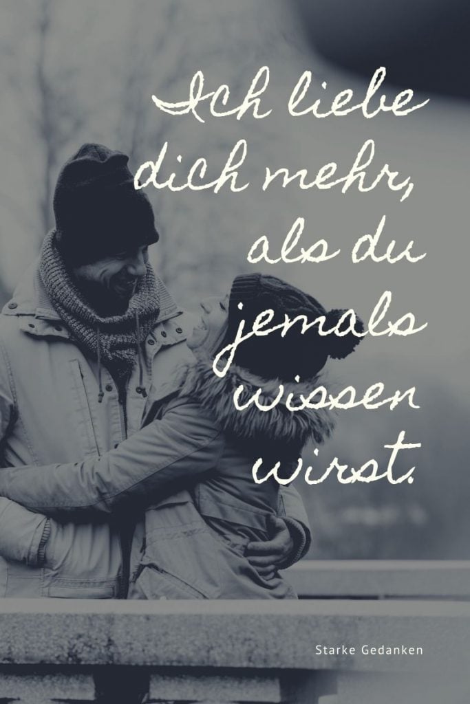 Ich liebe dich mehr Zitate