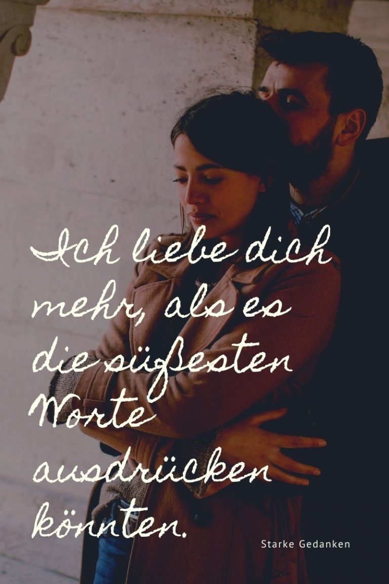 Ich liebe dich über alles: 97+ Sprüche und Zitate für deinen Schatz