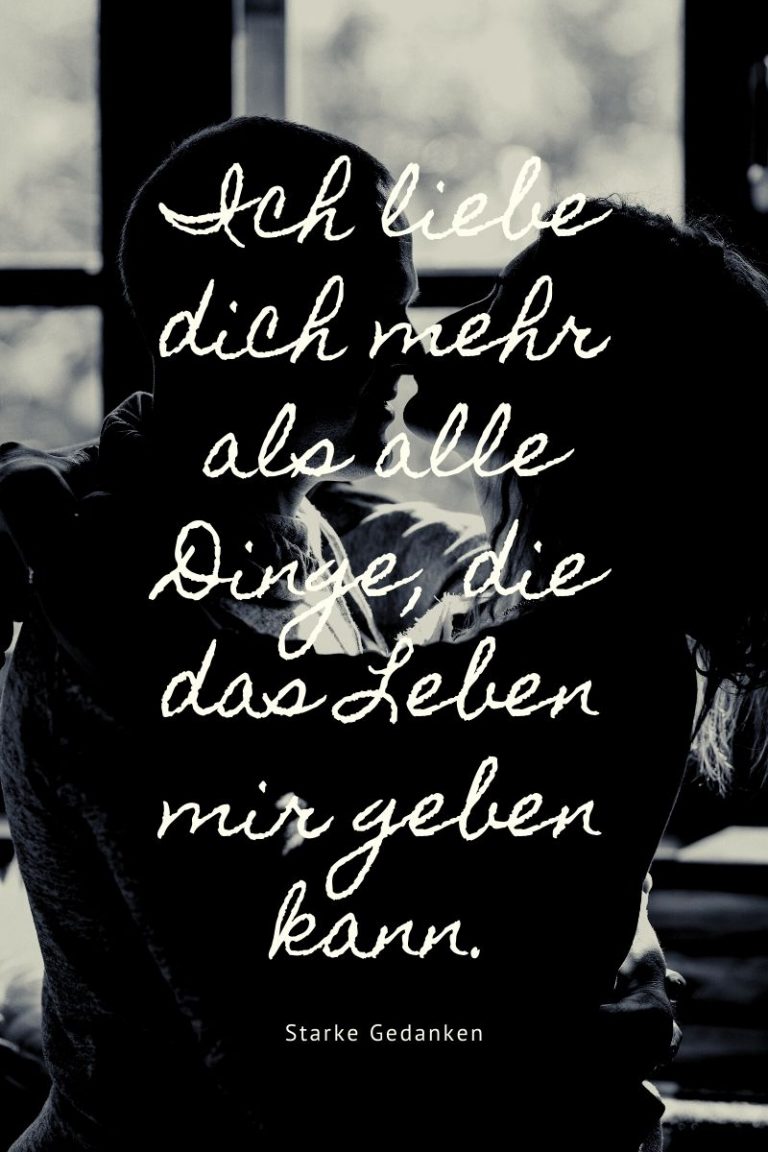 Ich liebe dich über alles 97+ Sprüche und Zitate für deinen Schatz