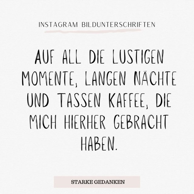 181+ Instagram Bildunterschriften für jede Gelegenheit