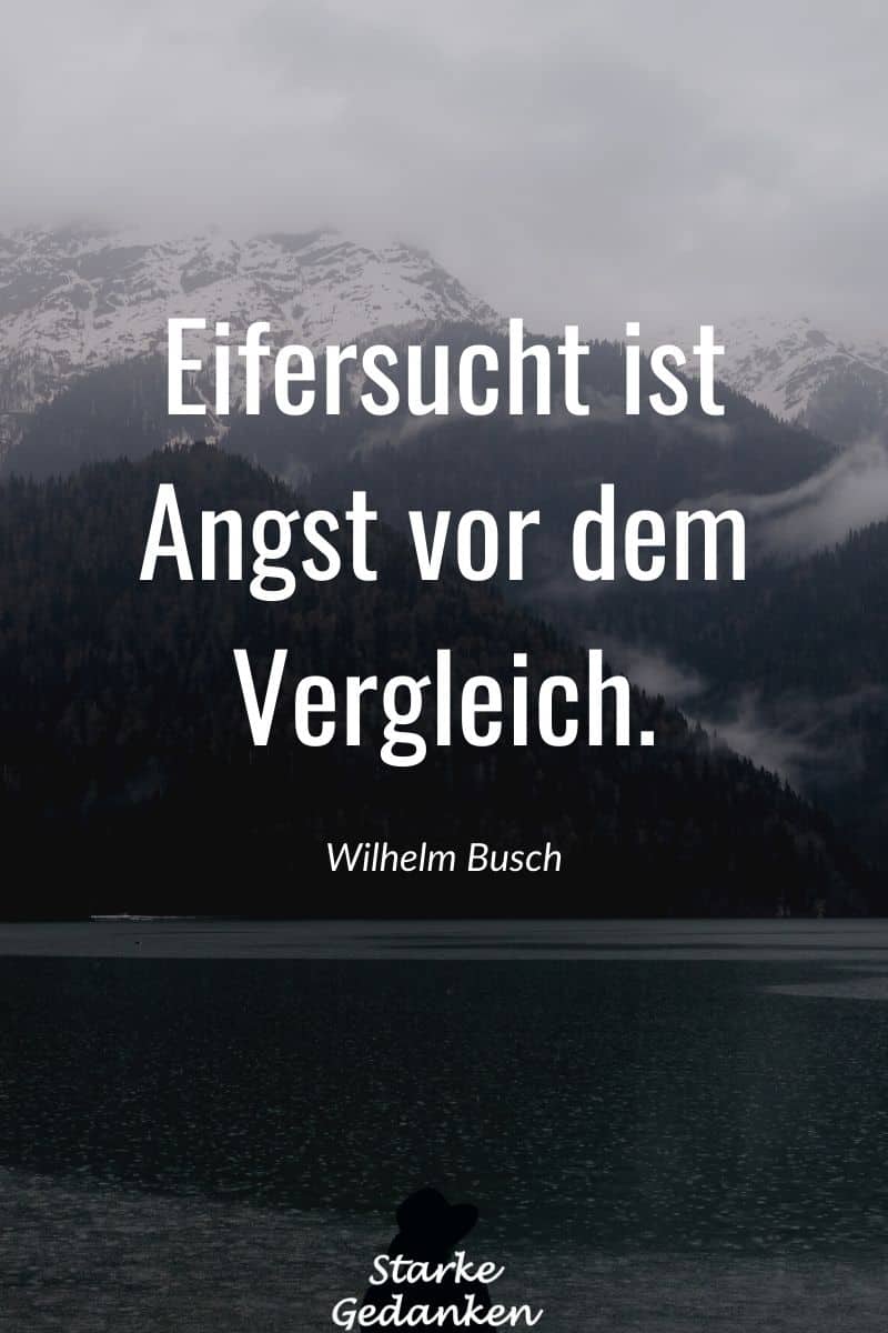 Eifersucht Sprüche 80+ Sprüche und Zitate, die dich verändern werden