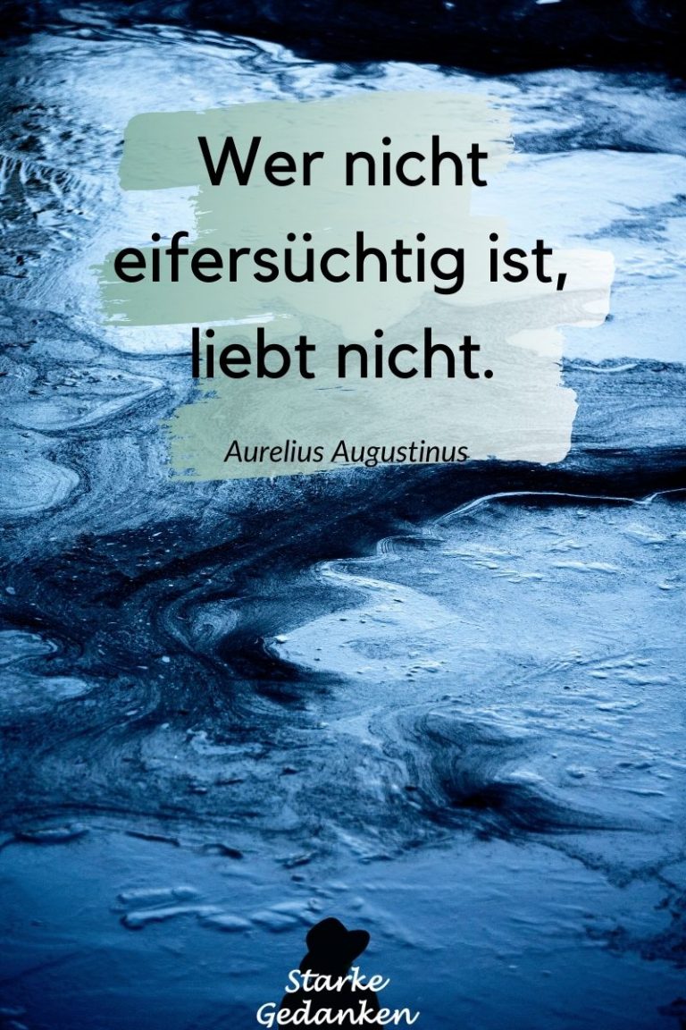 Eifersucht Sprüche 80+ Sprüche und Zitate, die dich verändern werden