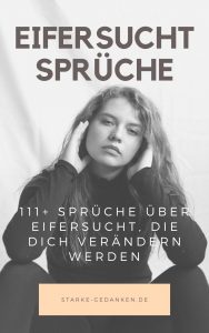 Eifersucht Sprüche 80+ Sprüche und Zitate, die dich verändern werden