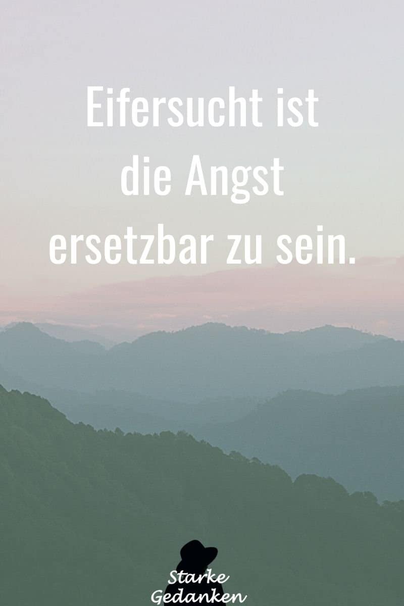 Eifersucht Sprüche 80+ Sprüche und Zitate, die dich verändern werden