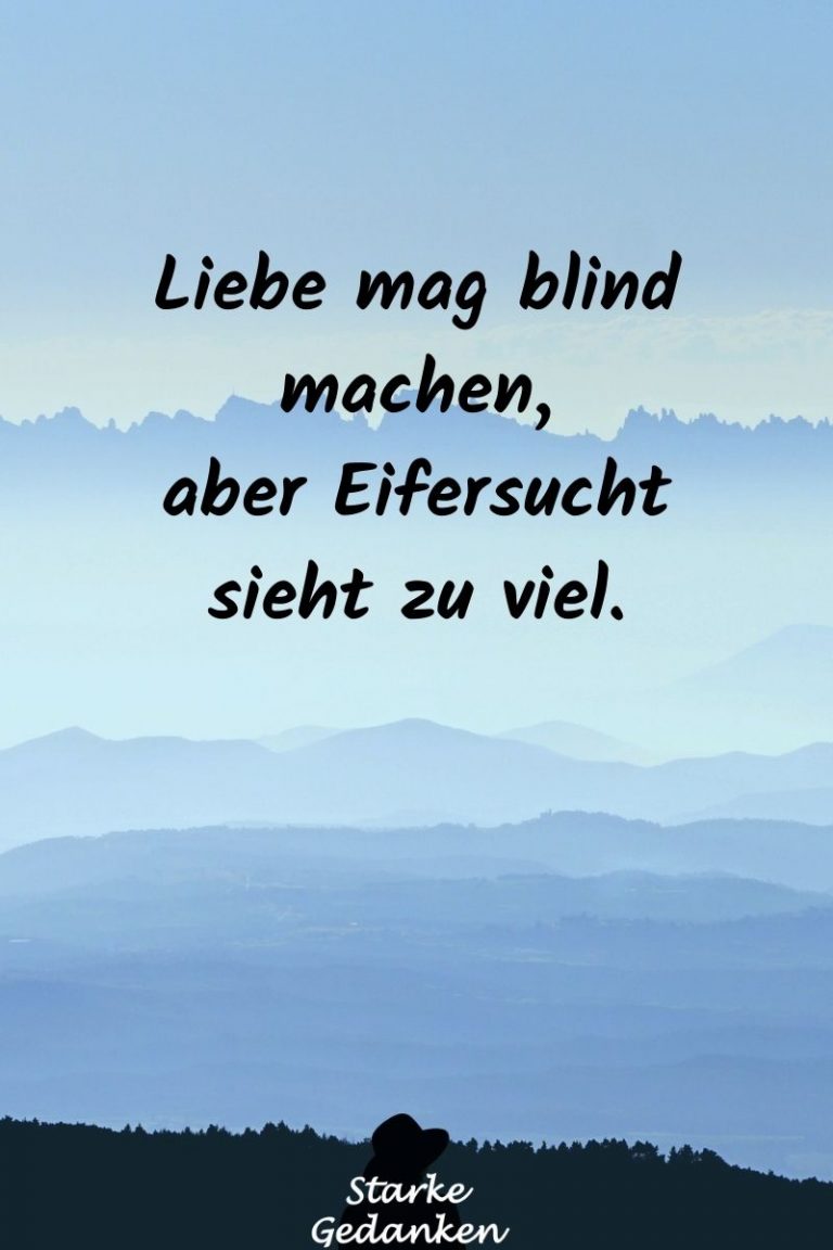 Eifersucht Sprüche 80+ Sprüche und Zitate, die dich verändern werden