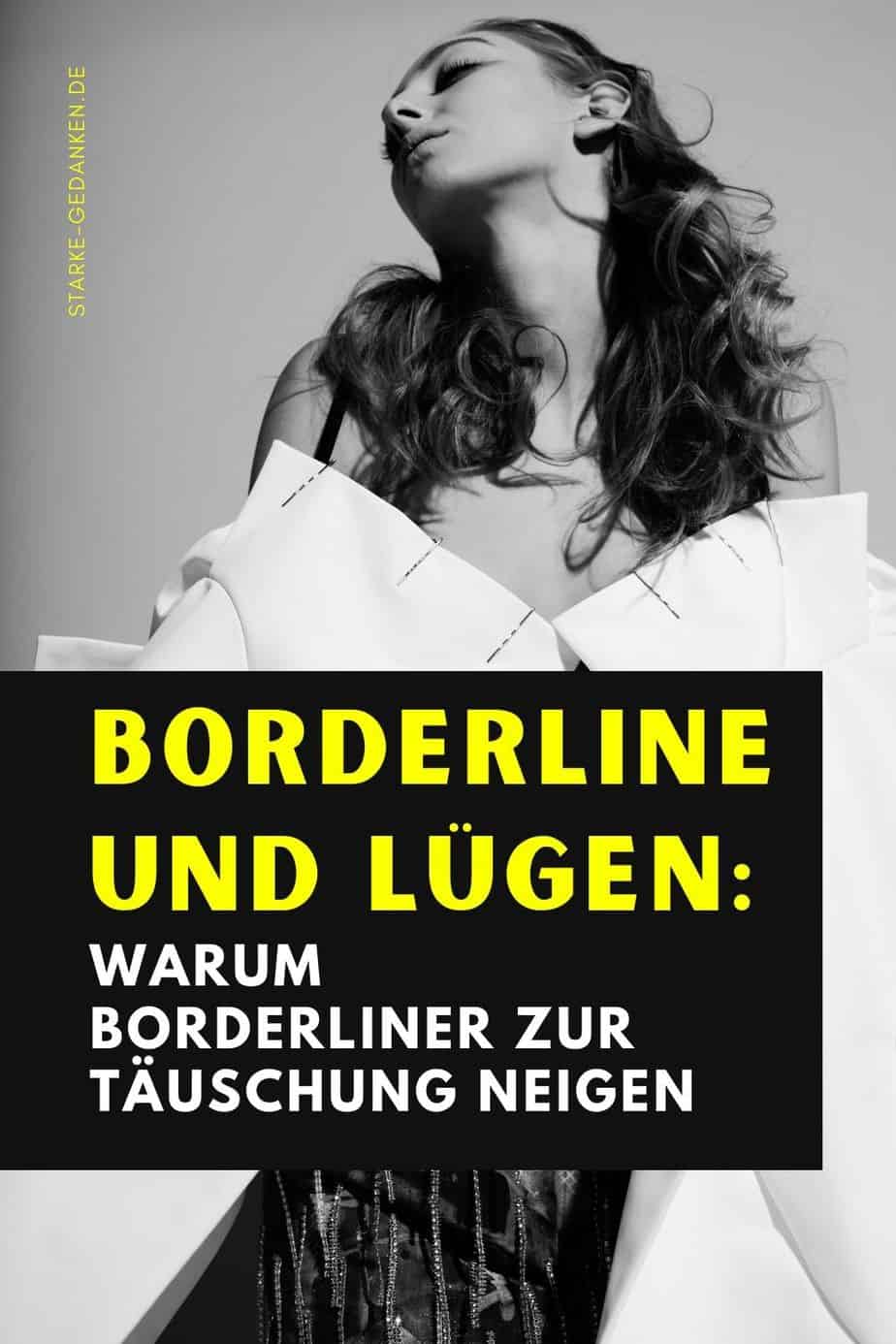 Borderline und Lügen Warum Borderliner zur Täuschung neigen