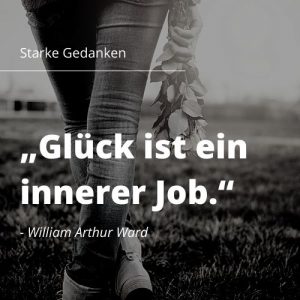Glück Sprüche 138+ Sprüche und Zitate übers Glück