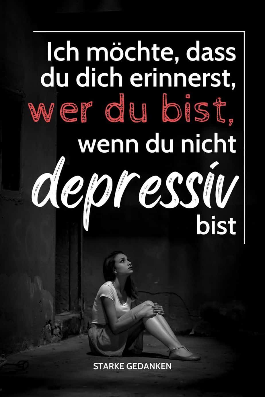 Ich möchte, dass du dich erinnerst, wer du bist, wenn du nicht