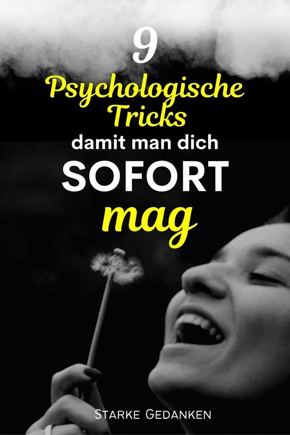 9 Psychologische Tricks, Damit Man Dich Sofort Mag