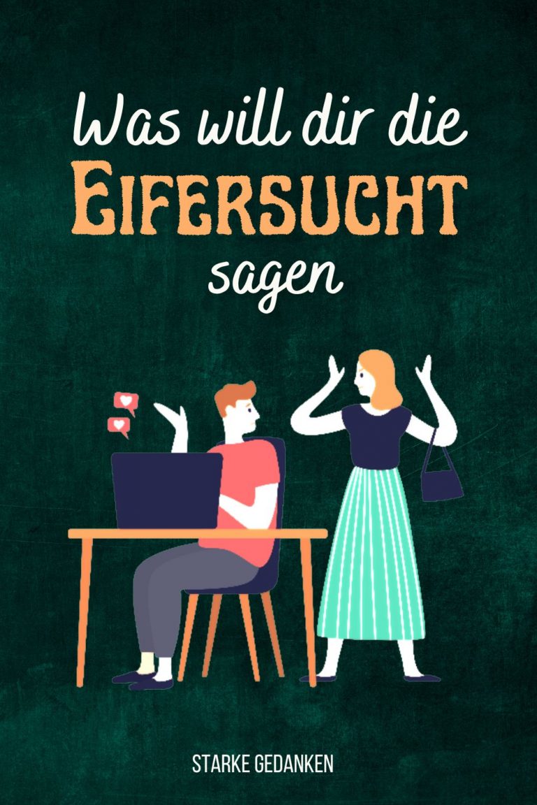 Was will dir die Eifersucht sagen?