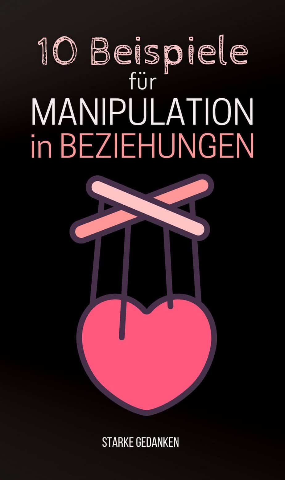 10 Beispiele für Manipulation in Beziehungen