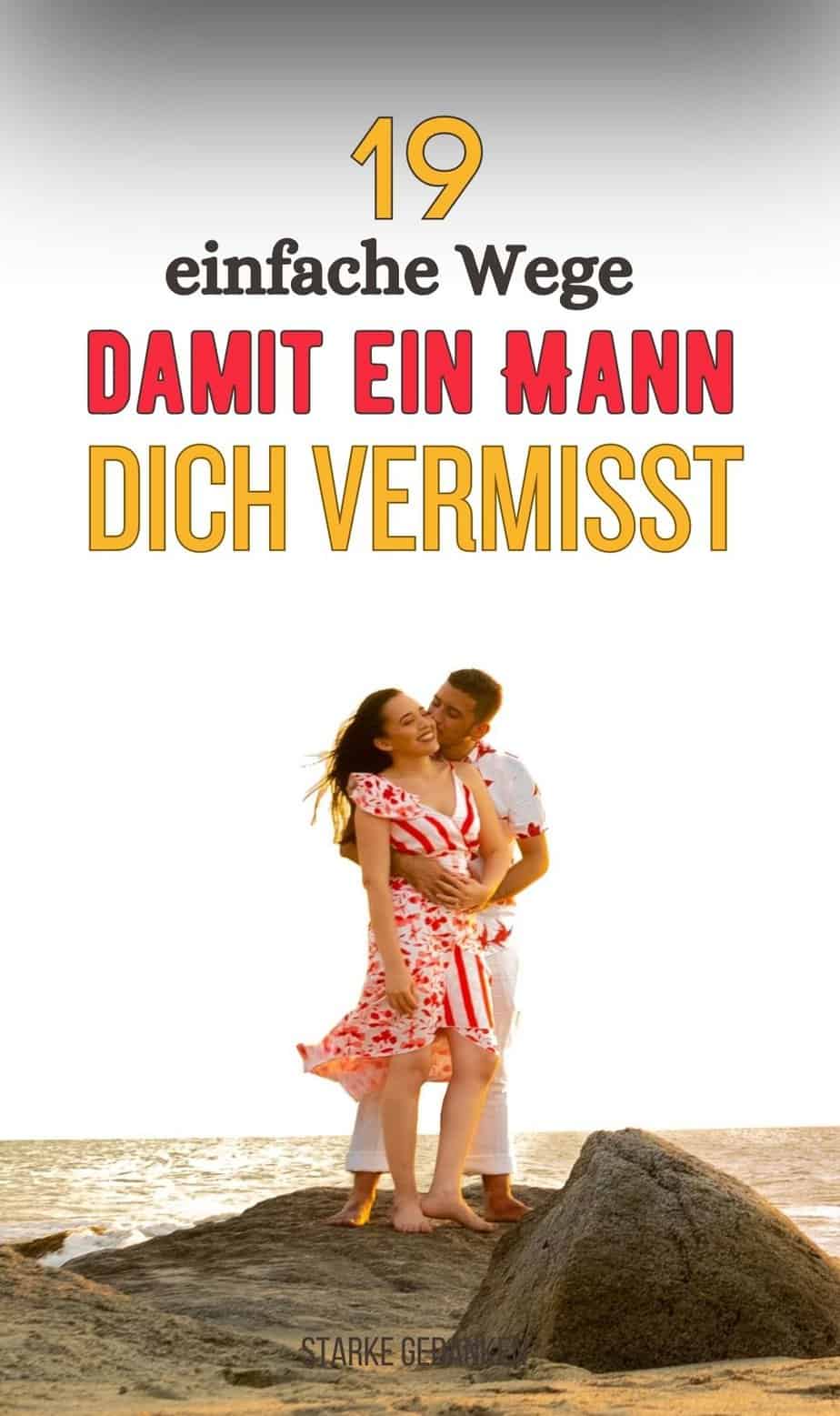 Vermisst Ein Verheirateter Mann Seine Affäre 19 einfache Wege, damit ein Mann dich vermisst