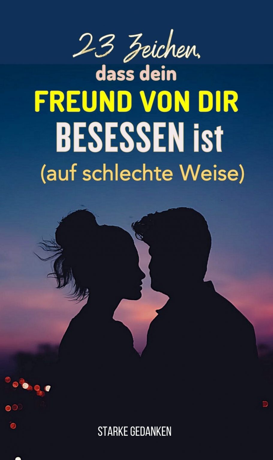 Mein Freund Ist Betrunken Ein Anderer Mensch 23 Zeichen, dass dein Freund von dir besessen ist (auf schlechte Weise)