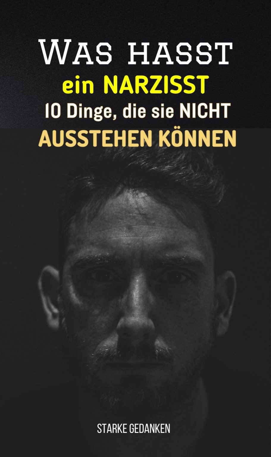 Was hasst ein Narzisst? 10 Dinge, die sie nicht ausstehen können