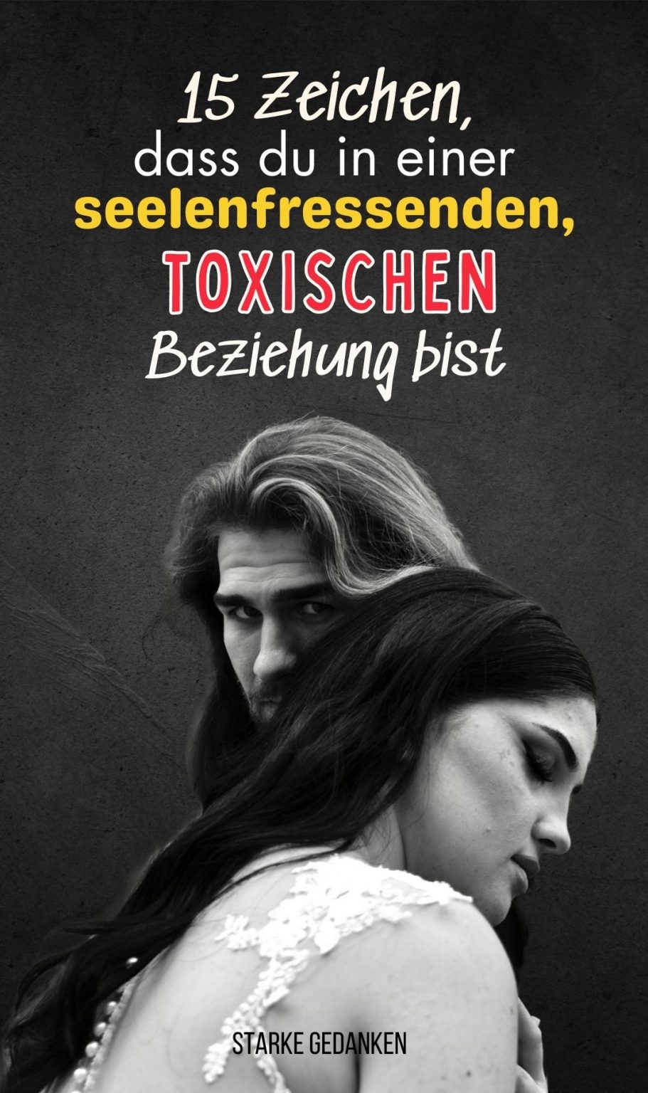 13 Warnzeichen Dass Du In Einer Toxischen Beziehung 15 Zeichen, dass du in einer seelenfressenden, toxischen Beziehung bist