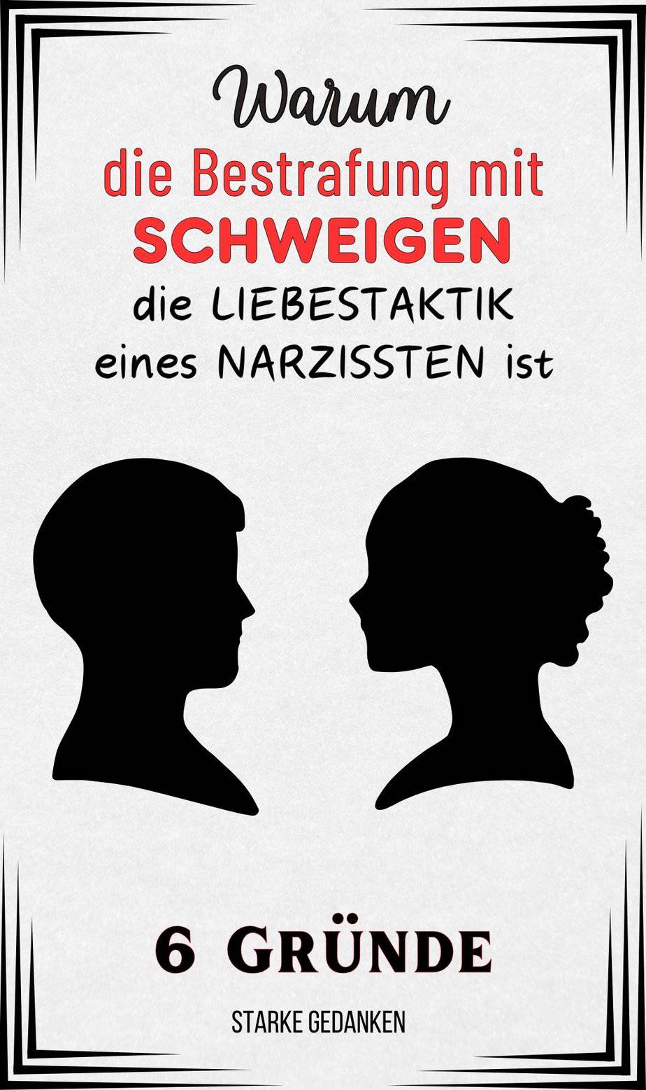 Warum die Bestrafung mit Schweigen die Lieblingstaktik eines Narzissten ...